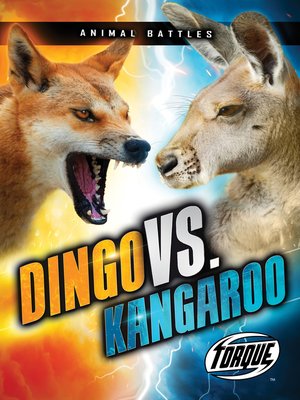 cover image of Dingo vs. Kangaroo